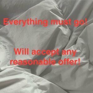 Everything must go! Will accept any reasonable offer!